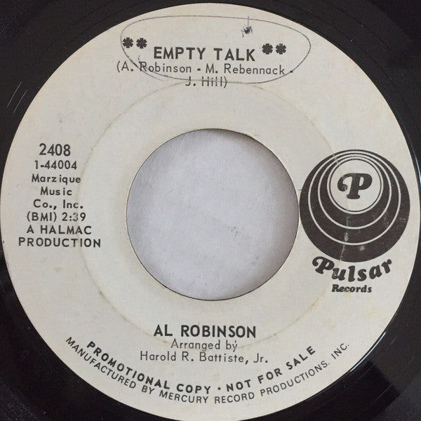 Al Robinson* : Sho 'Bout To Drive Me Wild / Empty Talk (7", Promo)