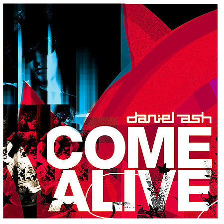 Daniel Ash : Come Alive (CD, Album)