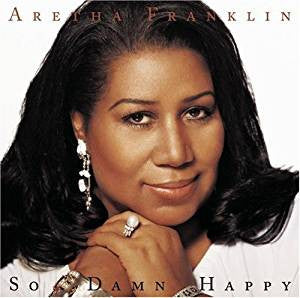 Aretha Franklin : So Damn Happy (CD, Album)
