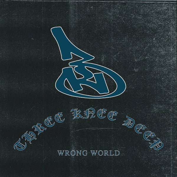 Three Knee Deep : Wrong World (12", Ult)
