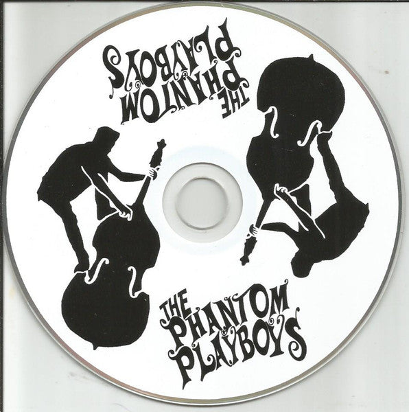 The Phantom Playboys : Baby Likes Booze (CD, Album, Dig)