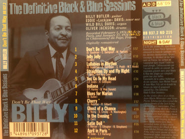 Billy Butler (3) : Don’t Be That Way (CD, Album)