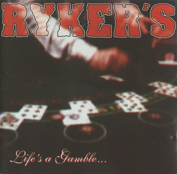 Ryker's : Life's A Gamble... So Is Death! (CD, Album)