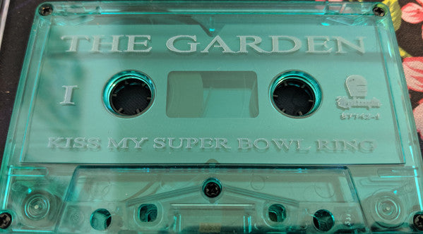 The Garden (6) : Kiss My Super Bowl Ring (Cass, Album, Gre)
