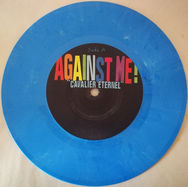 Against Me! : Cavalier Eternel / You Look Like I Need A Drink (7", Single, Opa)
