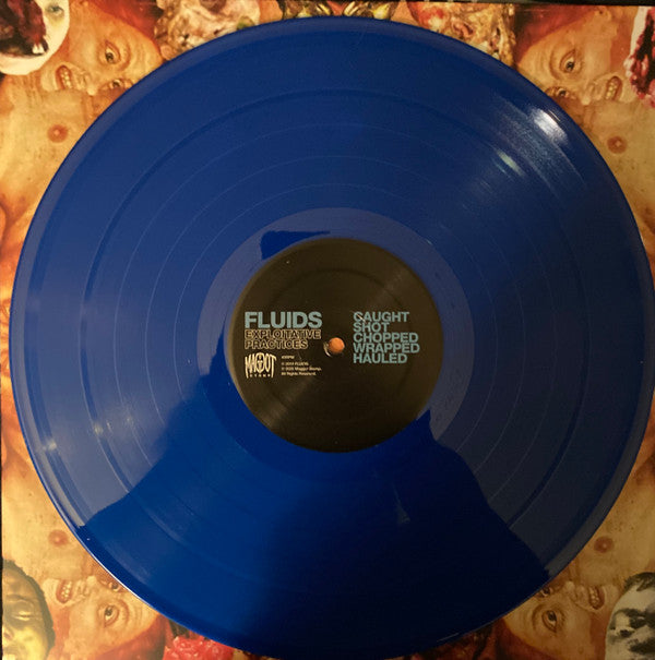 Fluids : Exploitative Practices (12", Album, Blu)