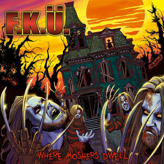 F.K.Ü. : Where Moshers Dwell (CD, Album)