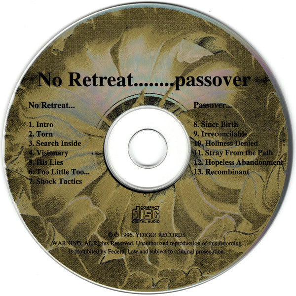 No Retreat / Passover : Split (CD)