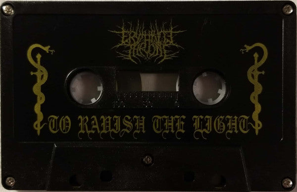 Erythrite Throne : To Ravish The Light (Cass, Ltd)