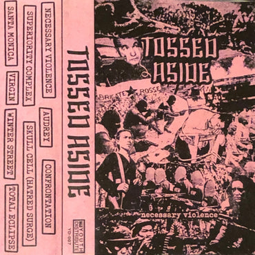 Tossed Aside : Necessary Violence (Cass, S/Sided, EP, Ltd, Gre)