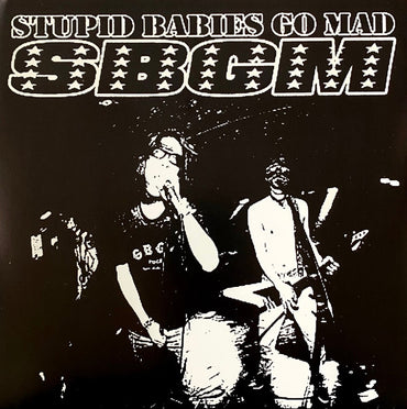 脳喰* / Stupid Babies Go Mad : 脳喰 / Stupid Babies Go Mad (7", EP)