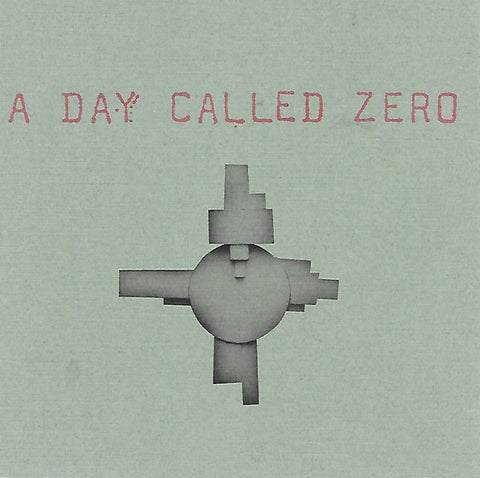 A Day Called Zero : A Day Called Zero (CD)