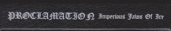 Proclamation : Imperious Jaws Of Ire (2xCD + Box, Comp, Dlx, Ltd)