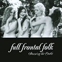 Full Frontal Folk : Storming the Castle (CD, Album)
