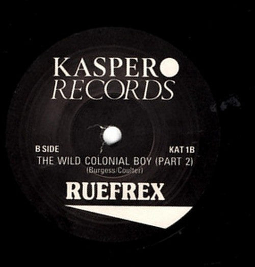 Ruefrex : The Wild Colonial Boy (7", Single)