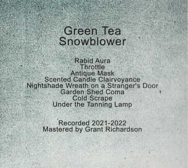 Green Tea (7) : Snowblower (CD, Album)