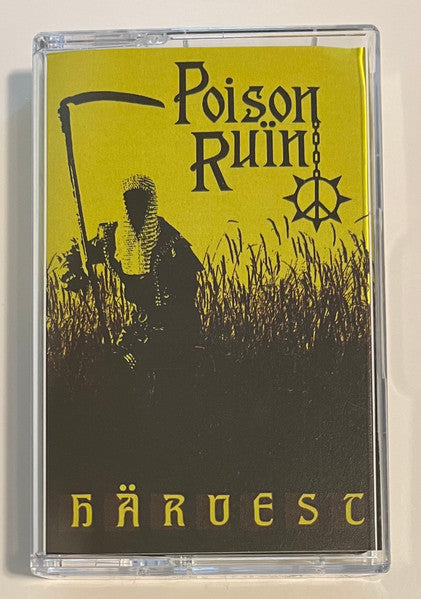 Poison Ruïn : Härvest (Cass, Album)