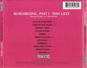 Thin Lizzy Featuring Eric Bell (2) And Gary Moore : Remembering Part 1 (CD, Comp, RE)