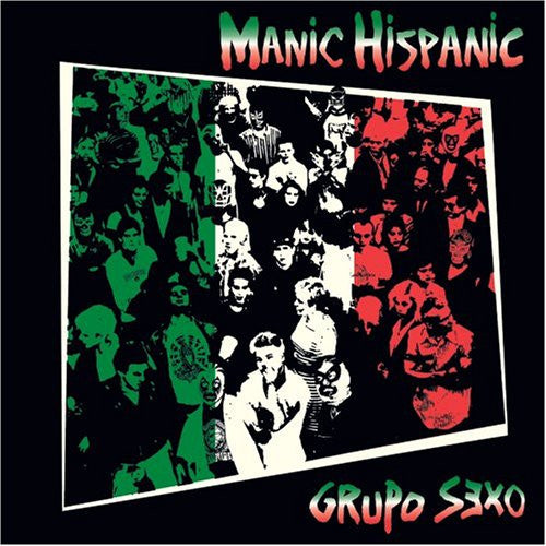 Manic Hispanic : Grupo Sexo (CD, Album)