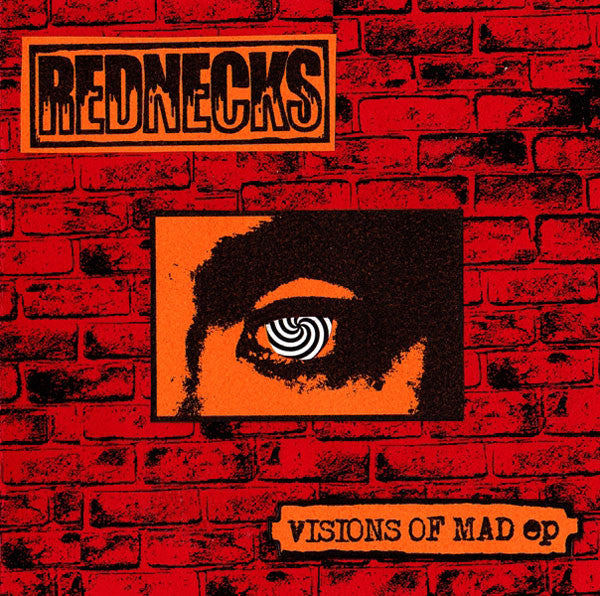 Rednecks : Visions Of Mad (7", EP)