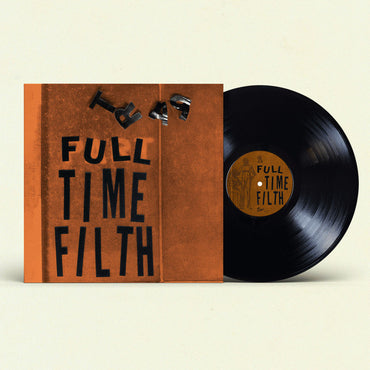 Part Time Filth : Full Time Filth (LP)