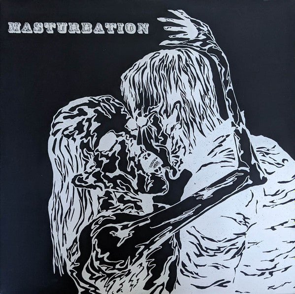 Masturbation : Discography (LP, Comp, Unofficial)