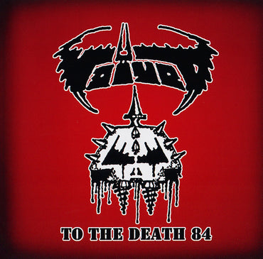 Voïvod : To The Death 84 (CD, RE)