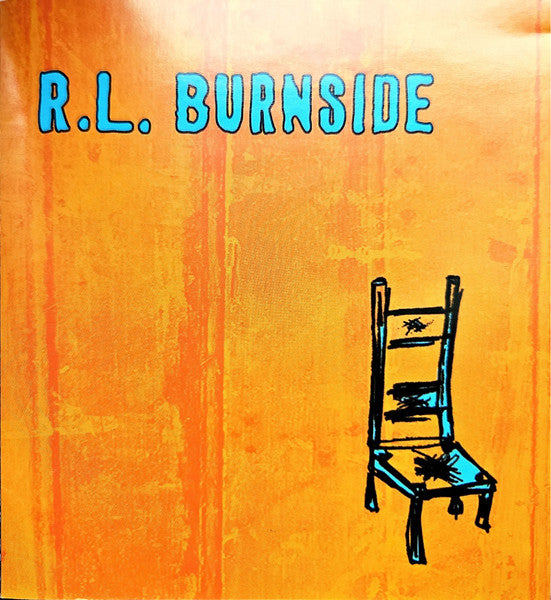 R.L. Burnside : Wish I Was In Heaven Sitting Down (CD, Album)