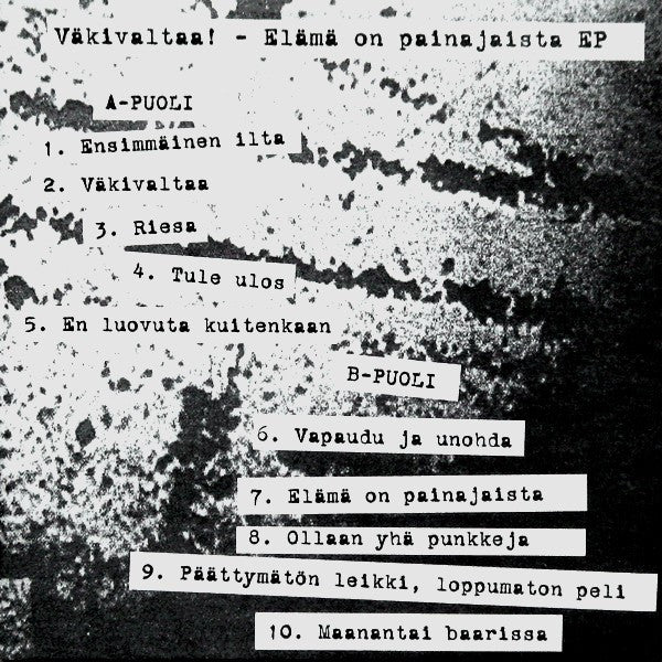 Väkivaltaa! : Elämä On Painajaista (7", EP)