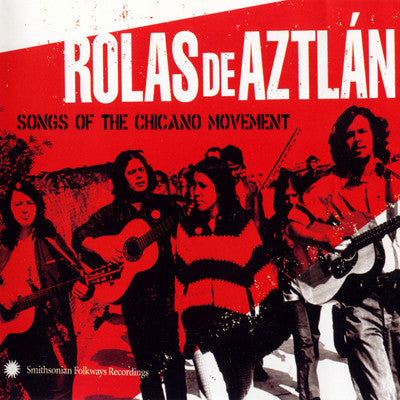 Various : Rolas De Aztlán: Songs Of The Chicano Movement (CD, Comp)