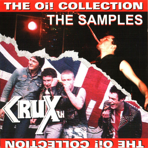 Crux / The Samples : The Oi! Collection (CD, Comp)