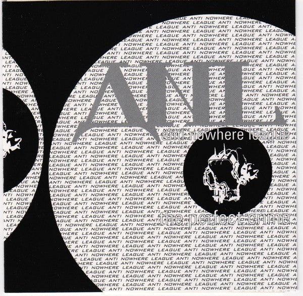 Anti-Nowhere League : The Perfect Crime (CD, Album, RE)