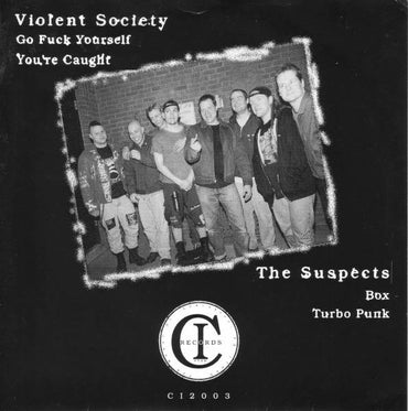 The Suspects & Violent Society : The Suspects & Violent Society (7", EP)