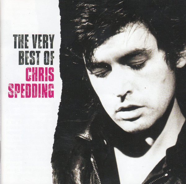 Chris Spedding : The Very Best Of Chris Spedding (The Finest Cuts From Harvest And RAK Years 1969-1981) (CD, Comp)