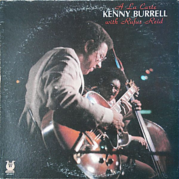 Kenny Burrell With Rufus Reid : A La Carte (LP, Album, Promo, PRC)