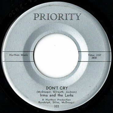 Irma And The Larks* : Without You Baby (7")