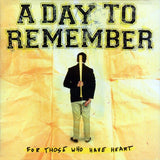 A Day To Remember : For Those Who Have Heart (CD, Album)