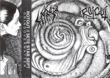 Rotgut (4) / Sete Star Sept : Grind Over Matter (7", EP, Num)