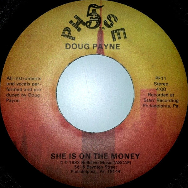 Doug Payne : She Is On The Money (7")