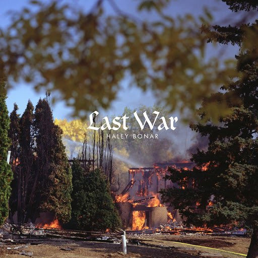 Haley Bonar : Last War (LP, Album, Club, Ltd, Num, Han)