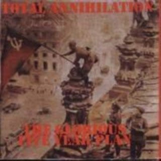 Total Annihilation : The Glorious Five Year Plan (CD, Album)