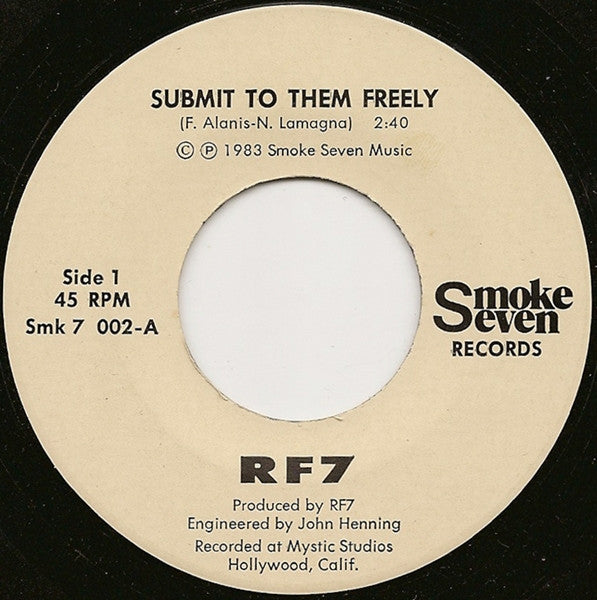 RF7 : Submit To Them Freely (7")