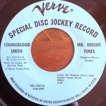 Youngblood Smith : You Can Split / Mr Bright Times (7", Single, Promo, MGM)