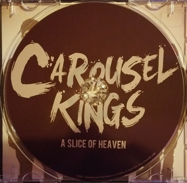 Carousel Kings : A Slice Of Heaven (CD, Album)