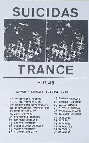 Suicidas / Trance (10) : Suicidas / Trance (7", EP, W/Lbl)