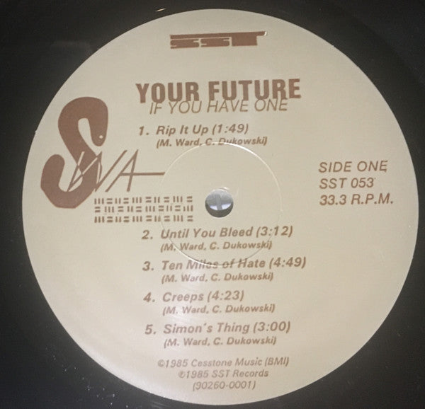 SWA : Your Future If You Have One (LP, Album)