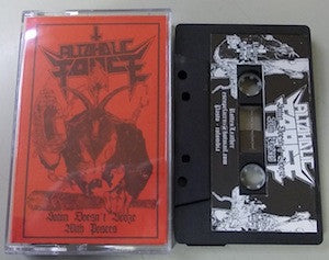 Alcoholic Force (2) : Satan Doesn't Booze With Posers (Cass, S/Sided, MiniAlbum, Ltd)