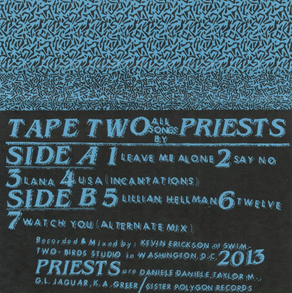 Priests (2) : Tape Two (Cass, EP, Blu)