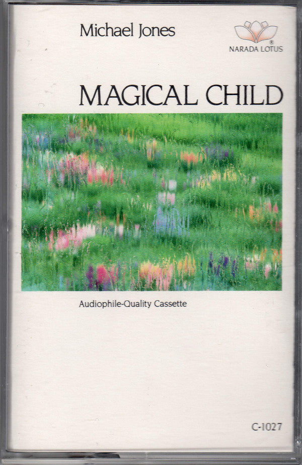 Michael Jones : Magical Child (Cass, Ltd, C55)