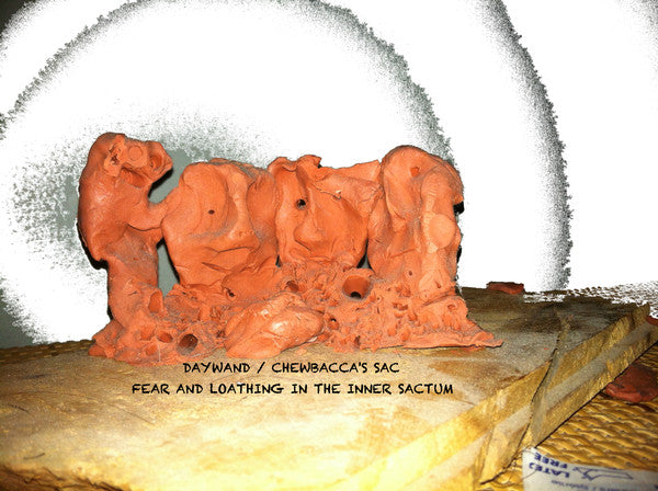 Daywand / Chewbacca's Sac : Fear And Loathing In The Inner Sactum (Cass, Album, Tra)